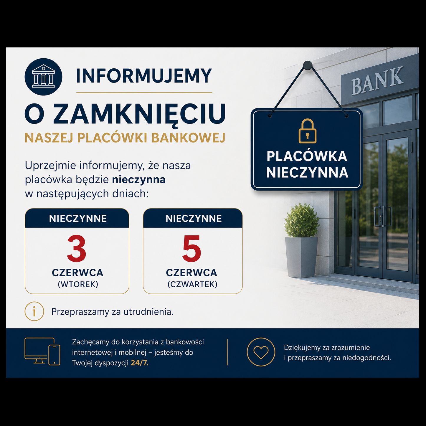 INFORMACJA O NIECZYNNYCH PLACÓWKACH BANKU